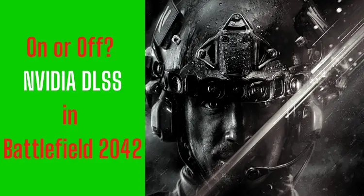 NVIDIA-DLSS-encendido-o-apagado-en-Battlefield-2042