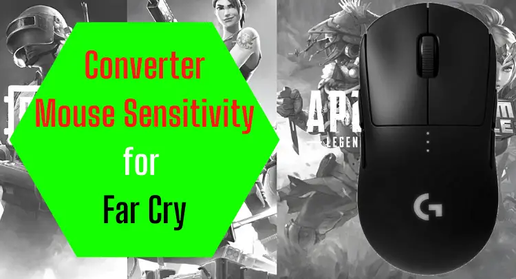 Mouse Sensitivity Converter for Far Cry
