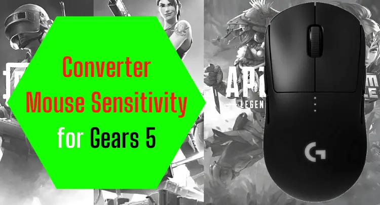 Mouse Sensitivity Converter for Gears 5
