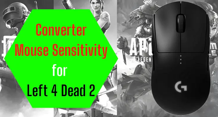 Convertidor de sensibilidad del mouse para Left 4 Dead 2