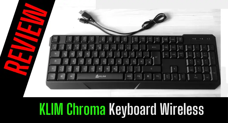 Review KLIM Chroma Keyboard Wireless