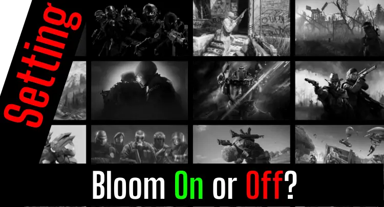 „Bloom“ įjungta arba išjungta FPS žaidimuose