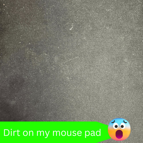 Dirty Gaming Mouse Pad