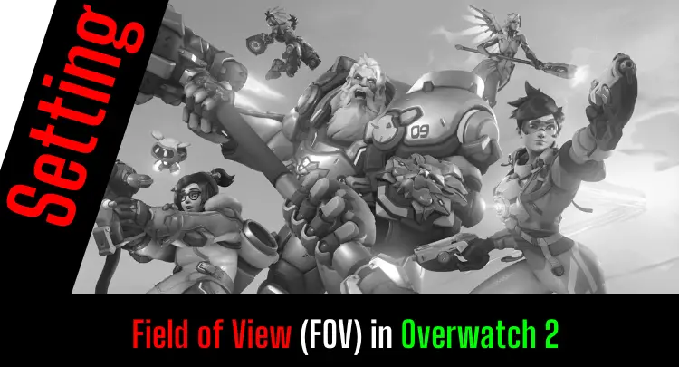 Vidno polje - FOV - in Overwatch 2